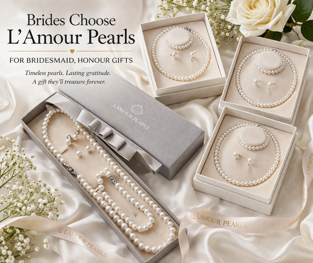 Why Brides and Grooms Choose L’Amour Pearls for Bridesmaid, Groomsmen & Flower Girl Honour Gifts