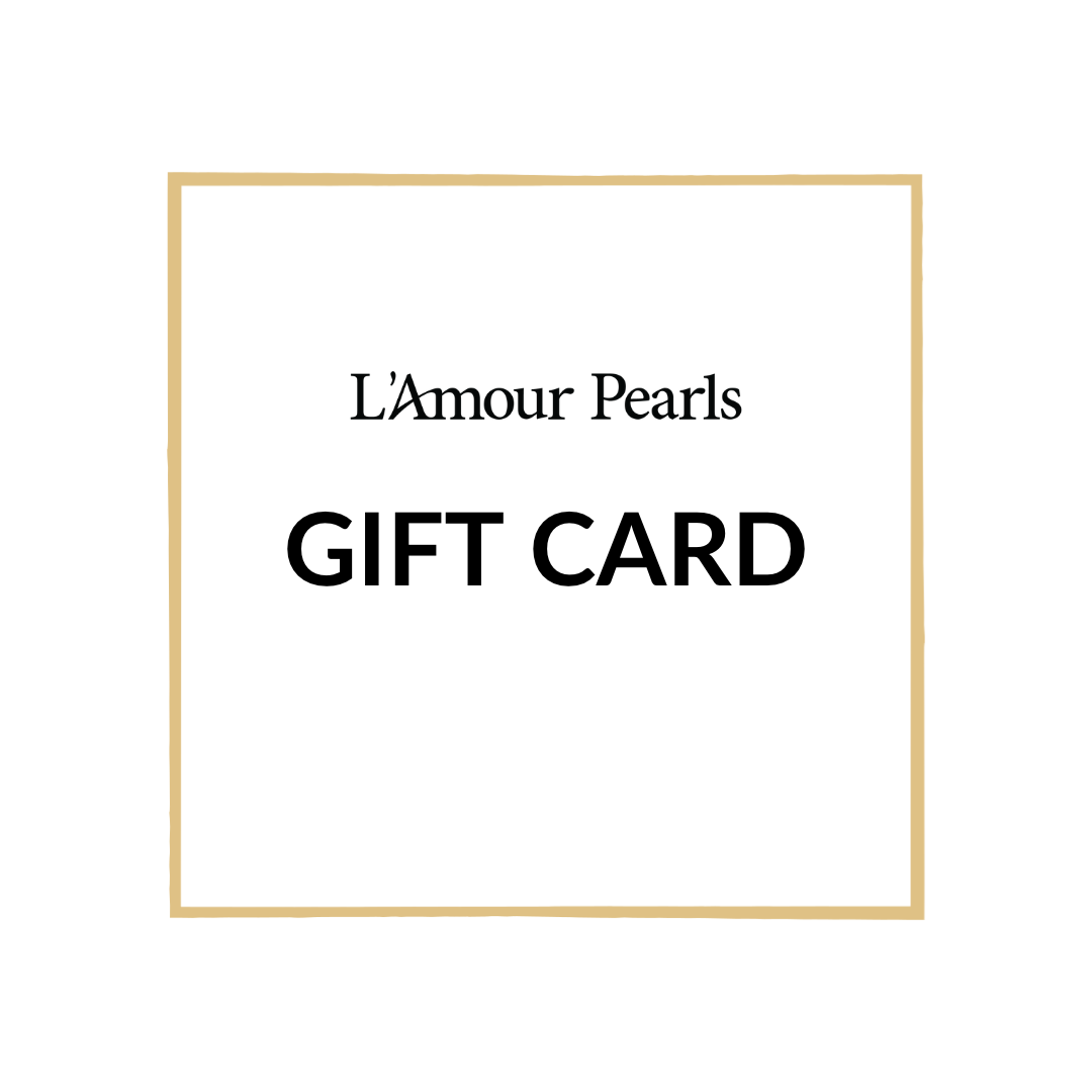 Gift Cards - L'Amour Pearls